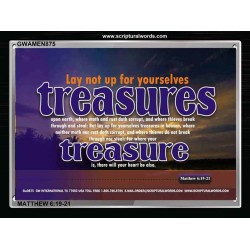 FOR WHERE YOUR TREASURE IS   Bible Verse Framed Art   (GWAMEN875)   