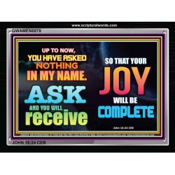 ASK AND YOU WILL RECEIVE   Scripture Art Frame   (GWAMEN8878)   