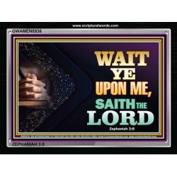 WAIT UPON THE LORD   Bible Scriptures on Forgiveness Acrylic Glass Frame   (GWAMEN8936)   "33X25"