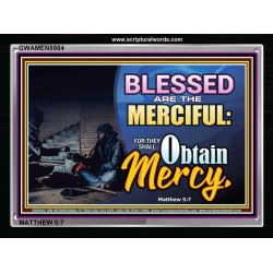 BLESSED ARE THE MERCIFUL   Unique Bible Verse Frame   (GWAMEN8984)   