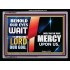 HAVE MERCY UPON US   Framed Scripture Dcor   (GWAMEN9057)   "33X25"