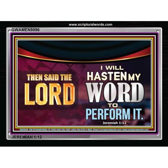 I WILL HASTEN MY WORD TO PERFORM IT   Framed Bible Verse   (GWAMEN9096)   