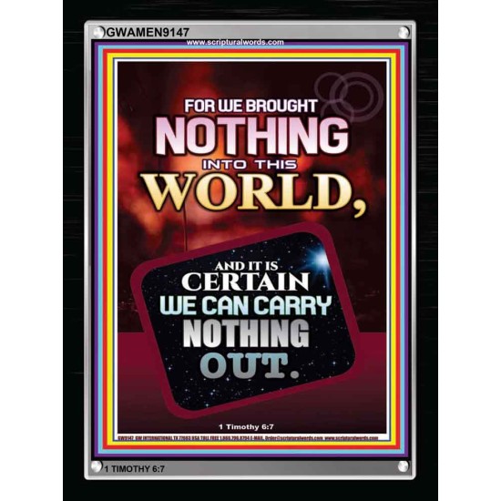 WE BROUGHT NOTHING TO THE WORLD   Frame Scriptures Dcor   (GWAMEN9147)   