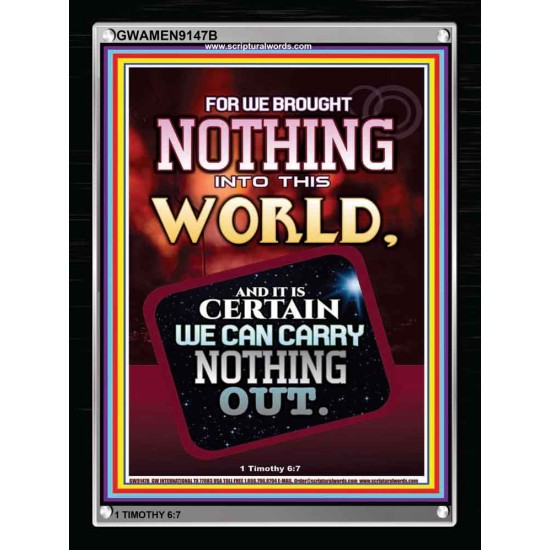 WE BROUGHT NOTHING TO THE WORLD   Framed Scriptural Dcor   (GWAMEN9147B)   