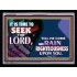 IT IS TIME TO SEEK THE LORD   Framed Prints     (GWAMEN9281)   "33X25"