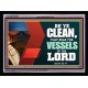 VESSELS OF THE LORD   Frame Bible Verse Art    (GWAMEN9295)   