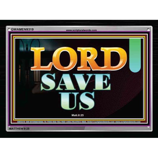 LORD SAVE US   Modern Wall Art   (GWAMEN9319)   