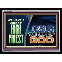 GREAT HIGH PRIEST IS OUR LORD JESUS CHRIST   Dcor Art Work   (GWAMEN9322)   