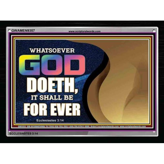 WHATSOEVER GOD DOETH IT SHALL BE FOR EVER   Art & Dcor Framed   (GWAMEN9357)   