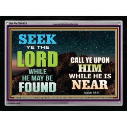 SEEK THE LORD WHEN HE IS NEAR   Bible Verse Frame for Home Online   (GWAMEN9403)   