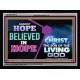 AGAINST HOPE BELIEVED IN HOPE   Bible Scriptures on Forgiveness Frame   (GWAMEN9473)   