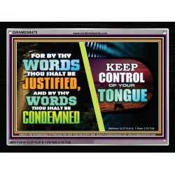 KEEP CONTROL OF YOUR TONGUE   contemporary Christian Art Frame   (GWAMEN9475)   