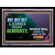 HOLY HOLY HOLY LORD GOD ALMIGHTY   Biblical Art Acrylic Glass Frame   (GWAMEN9489)   