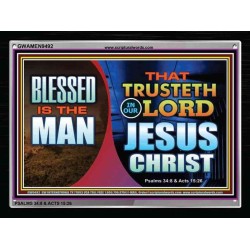 BLESSED IS THE MAN THAT TRUST IN THE LORD   Bible Verses Poster   (GWAMEN9492)   