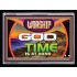 WORSHIP GOD FOR THE TIME IS AT HAND   Acrylic Glass framed scripture art   (GWAMEN9500)   "33X25"