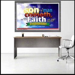 SHALL HE FIND FAITH ON THE EARTH   Large Framed Scripture Wall Art   (GWANCHOR3754)   