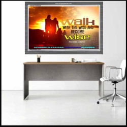 WALK WITH THE WISE   Framed Bible Verses   (GWANCHOR4293)   "33x25"