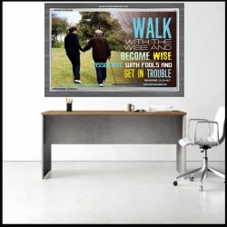 WALK WITH THE WISE   Custom Framed Bible Verses   (GWANCHOR4294)   "33x25"