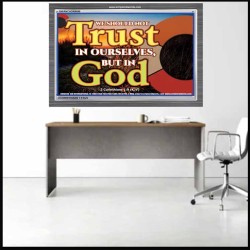 TRUST NOT IN YOURSELVES   Modern Wall Art   (GWANCHOR6690)   "33x25"