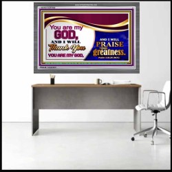YOU ARE MY GOD   Contemporary Christian Wall Art Acrylic Glass frame   (GWANCHOR7909)   "33x25"