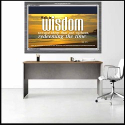 WALK IN WISDOM   Bible Verse Wall Art   (GWANCHOR865)   "33x25"