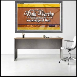 WALK WORTHY   Encouraging Bible Verses Framed   (GWANCHOR867)   "33x25"