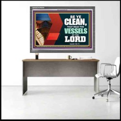 VESSELS OF THE LORD   Frame Bible Verse Art    (GWANCHOR9295)   "33x25"