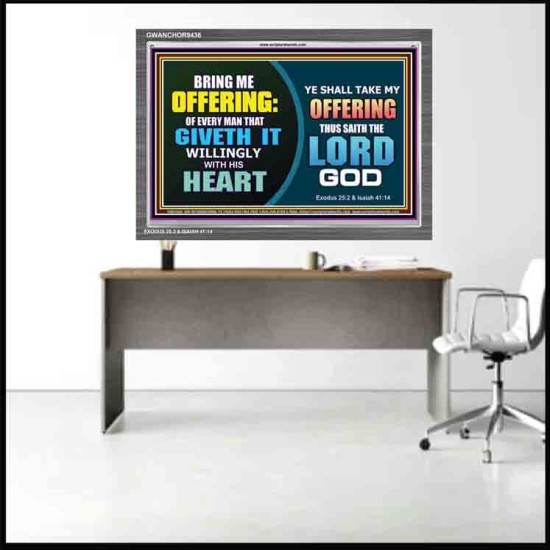 WILLINGLY OFFERING UNTO THE LORD GOD   Christian Quote Framed   (GWANCHOR9436)   