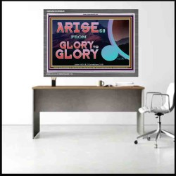 ARISE GO FROM GLORY TO GLORY   Inspirational Wall Art Wooden Frame   (GWANCHOR9529)   