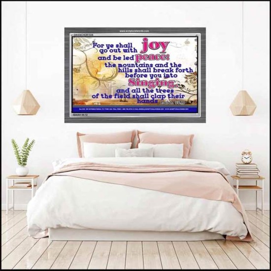 YE SHALL GO OUT WITH JOY   Frame Bible Verses Online   (GWANCHOR1535)   