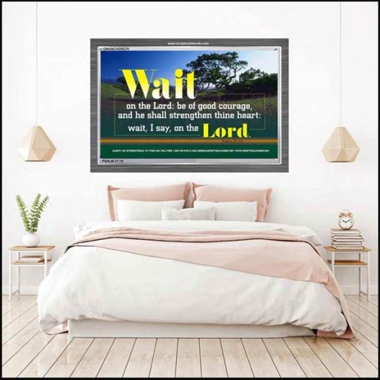 WAIT ON THE LORD   Contemporary Wall Decor   (GWANCHOR270)   