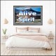 ALIVE BY THE SPIRIT   Framed Guest Room Wall Decoration   (GWANCHOR6736)   
