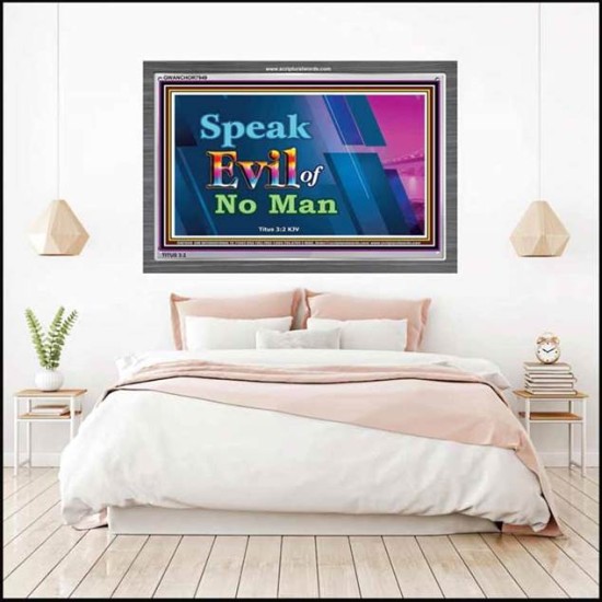 SPEAK EVIL OF NO MAN   Christian Paintings Acrylic Glass Frame   (GWANCHOR7949)   