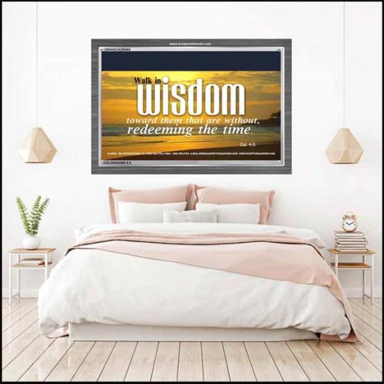 WALK IN WISDOM   Bible Verse Wall Art   (GWANCHOR865)   