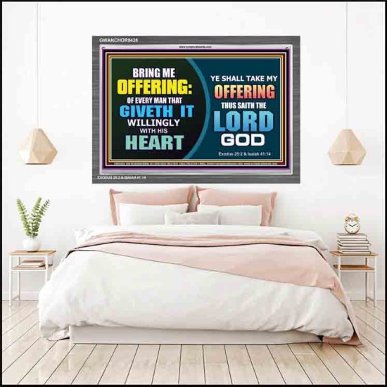 WILLINGLY OFFERING UNTO THE LORD GOD   Christian Quote Framed   (GWANCHOR9436)   