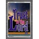 TRUST IN THE LORD   Christian Artwork Acrylic Glass Frame   (GWANCHOR1030)   