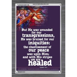 WOUNDED FOR OUR TRANSGRESSIONS   Inspiration Wall Art Frame   (GWANCHOR1106)   