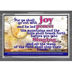YE SHALL GO OUT WITH JOY   Frame Bible Verses Online   (GWANCHOR1535)   