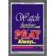 WATCH THEREFORE AND PRAY   Frame Bible Verse   (GWANCHOR1645)   