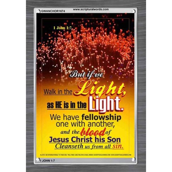 WALK IN THE LIGHT   Frame Bible Verses Online   (GWANCHOR1674)   