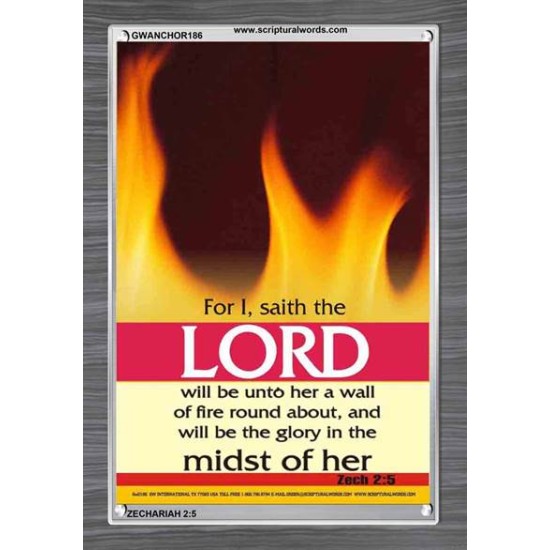 WALL OF FIRE ROUND ABOUT YOU   Bible Verses Poster   (GWANCHOR186)   