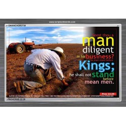 A MAN DILIGENT IN HIS BUSINESS   Bible Verses Framed for Home   (GWANCHOR3738)   "33x25"
