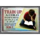 TRAIN UP A CHILD   Frame Scripture    (GWANCHOR4681)   