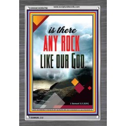 ANY ROCK LIKE OUR GOD   Framed Bible Verse Online   (GWANCHOR4798)   