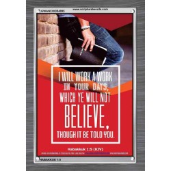 WILL YE WILL NOT BELIEVE   Bible Verse Acrylic Glass Frame   (GWANCHOR4895)   "25x33"