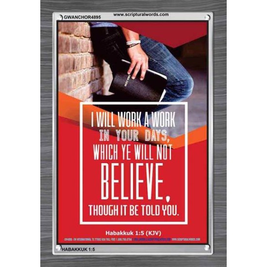 WILL YE WILL NOT BELIEVE   Bible Verse Acrylic Glass Frame   (GWANCHOR4895)   