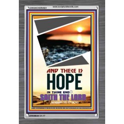 THERE IS HOPE IN THINE END   Contemporary Christian poster   (GWANCHOR4921)   