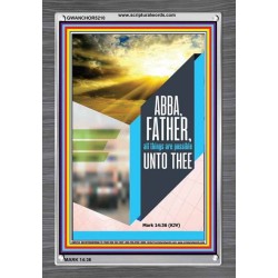ABBA FATHER   Encouraging Bible Verse Framed   (GWANCHOR5210)   