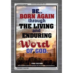BE BORN AGAIN   Bible Verses Poster   (GWANCHOR6496)   "25x33"