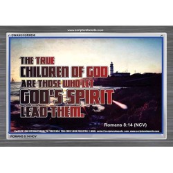 TRUE CHILDREN OF GOD   Christian Quote Framed   (GWANCHOR6538)   "33x25"